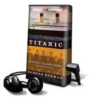 Titanic #2: Collision Course