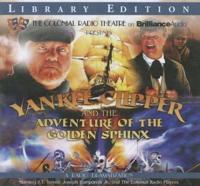 Yankee Clipper and the Adventure of the Golden Sphinx