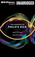 The Exegesis of Philip K. Dick