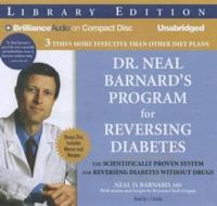 Dr. Neal Barnard's Program for Reversing Diabetes