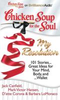 Chicken Soup for the Soul: My Resolution