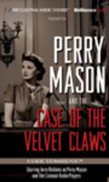 Perry Mason and the Case of the Velvet Claws