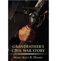 Grandfather's Civil War Story