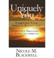 Uniquely You: Embracing Your Spiritual Significance
