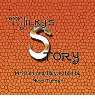 Milky's Story