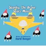 Spanky, the Brave Space Mouse