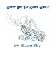 Wendy and the Killer Whale