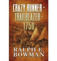 Crazy Runner - Trailblazer - 1750