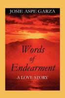 Words of Endearment: A Love Story