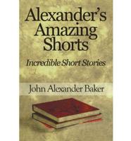 Alexander's Amazing Shorts