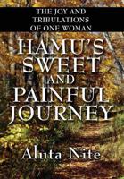 Hamu's Sweet and Painful Journey