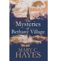 Mysteries of Bethany Village