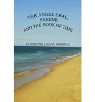 Angel Seal, Serene and the Book of Time