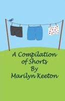 A Compilation of Shorts