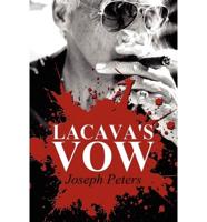 Lacava's Vow