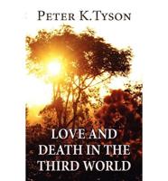 Love and Death in the Third World