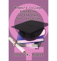 Women's College Education in the Past Two Centuries