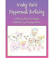 Winky Sue's Peppermint Birthday