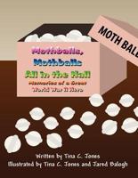 Mothballs, Mothballs All in the Hall
