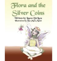 Flora and the Silver Coins
