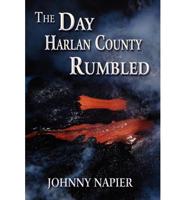 Day Harlan County Rumbled