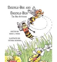 Snuckle-Bee and Snuckle-Bun