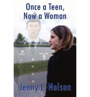Once a Teen, Now a Woman