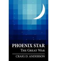 Phoenix Star: The Great War