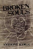 Broken Souls