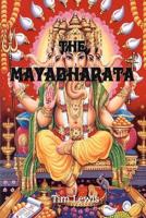 The Mayabharata