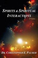 Spirits & Spiritual Interactions