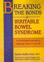 Breaking the Bonds of Irritable Bowel Syndrome