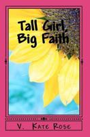 Tall Girl, Big Faith
