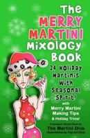 The Merry Martini Mixology Book
