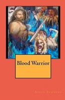 Blood Warrior