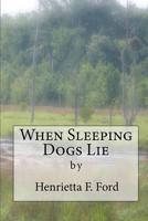 When Sleeping Dogs Lie