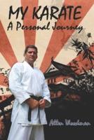 My Karate a Personal Journey