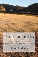 The Tick Licker
