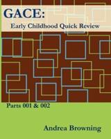Gace Early Childhood Quick Review