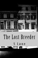 The Lost Breeder