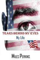 Tears Behind My Eyes/My Life