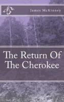 The Return Of The Cherokee
