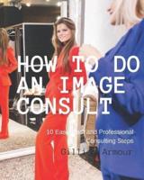How to Do an Image Consult