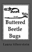 Buttered Beetle Bugs