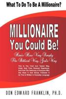 Millionaire You Could Be