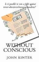 Without Conscious