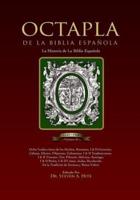 OCTAPLA De La Biblia Española La Història De La Biblia Española Volumen II Hechos - Revelación