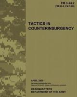 Tactics in Counterinsurgency, FM 3-24.2