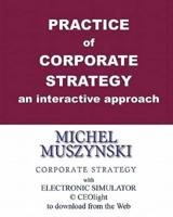 Practice of Corporate Strategy - An Interactive Approach