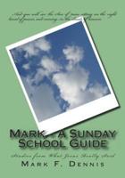 Mark - A Sunday School Guide